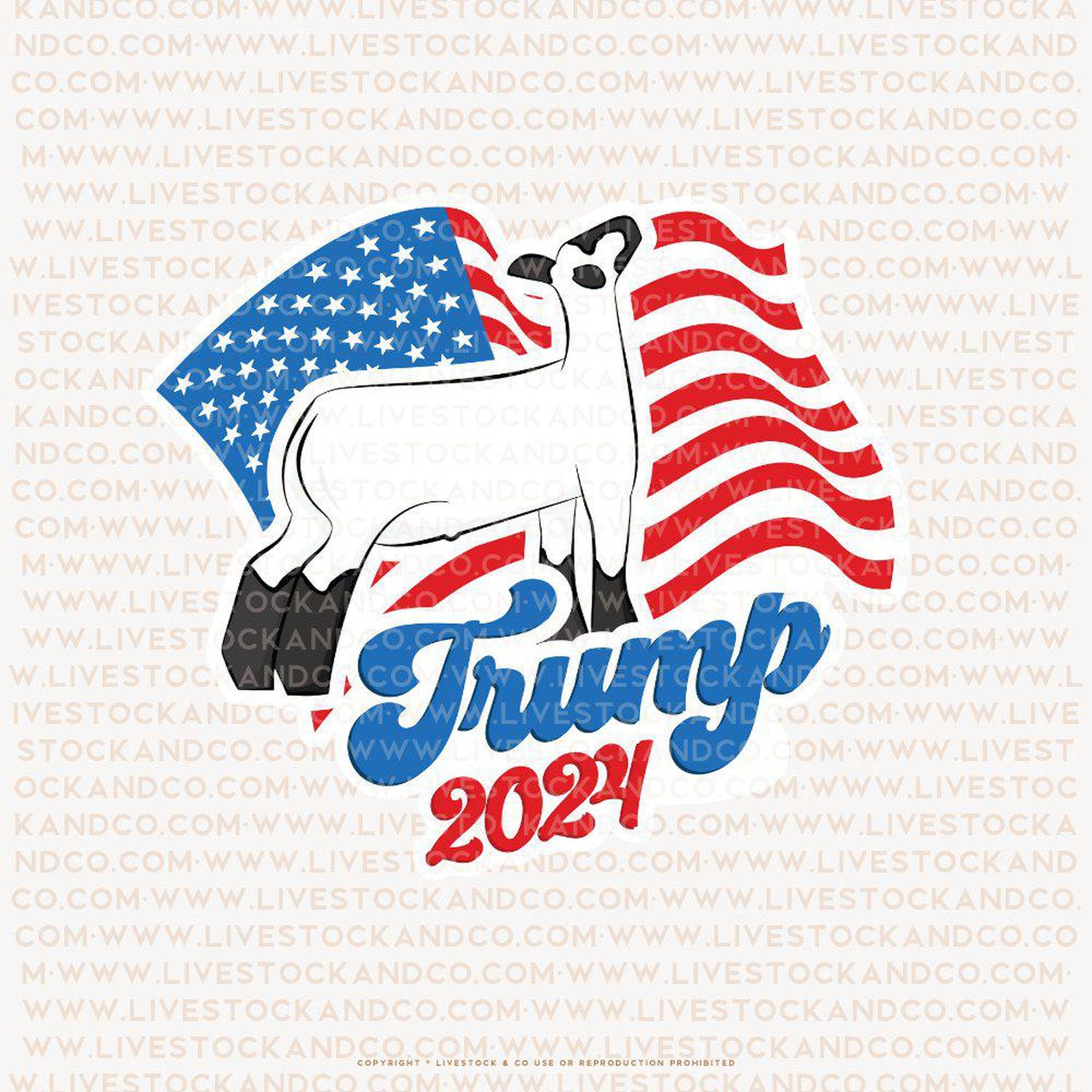 Custom Made Trump 2024 Livestock Stickers Stock Show Livestock - Livestock & Co. Boutique