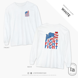 Fight, Fight, Fight - Comfort Colors Long Sleeve T-Shirt