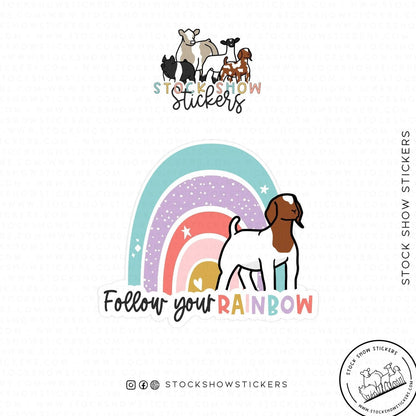 Custom Made Follow Your Rainbow Livestock Stickers Stock Show Livestock - Livestock &amp;amp; Co. Boutique