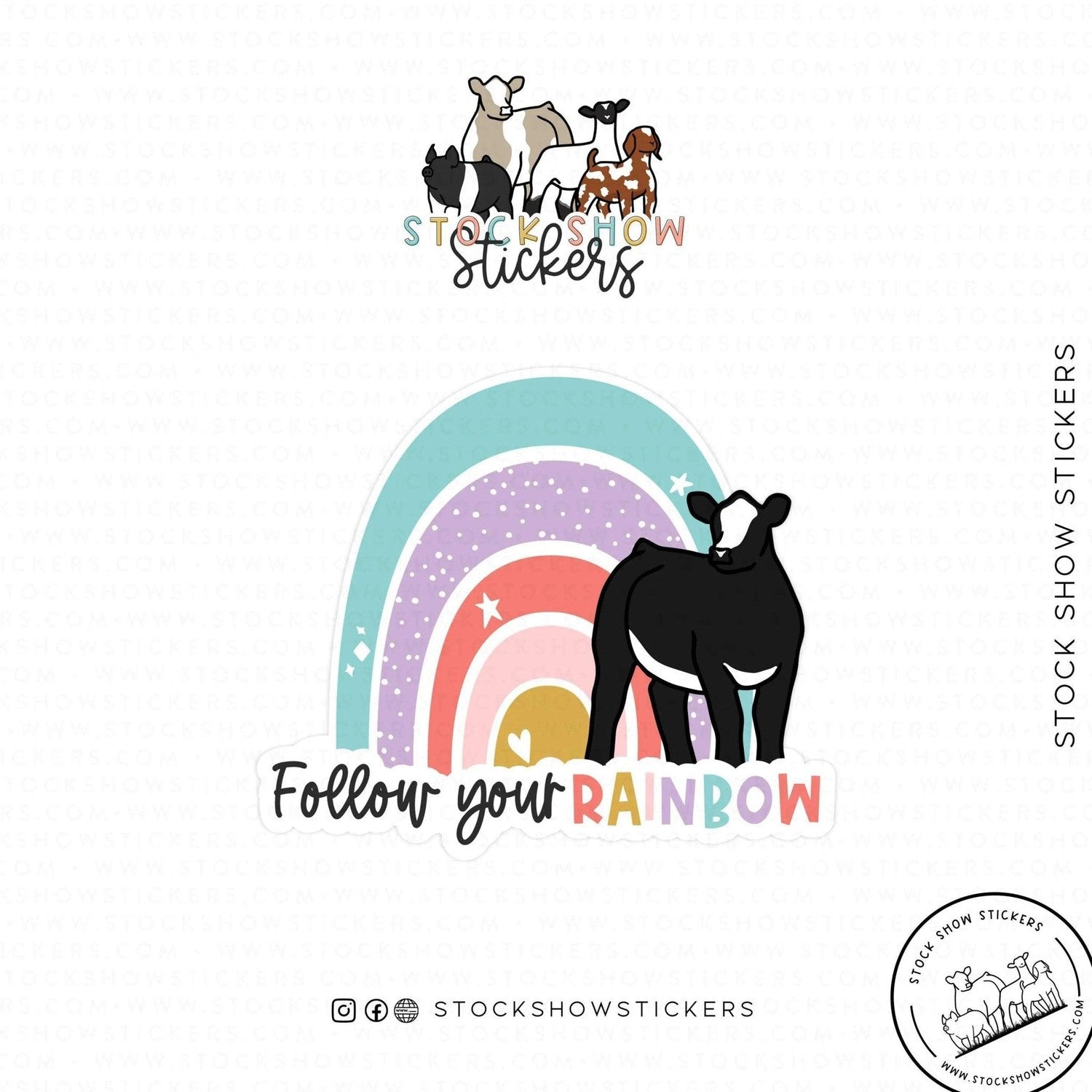 Custom Made Follow Your Rainbow Livestock Stickers Stock Show Livestock - Livestock &amp; Co. Boutique