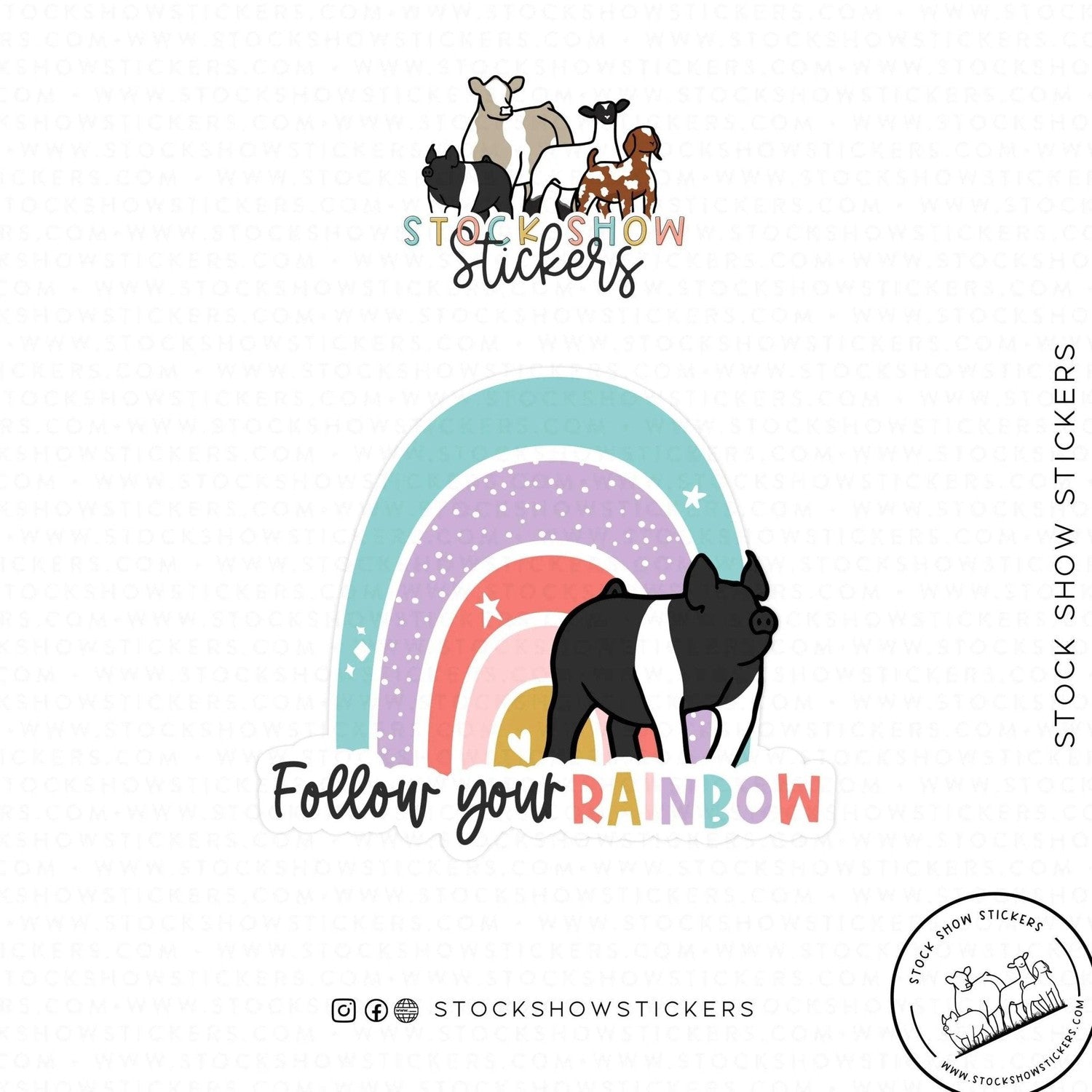 Custom Made Follow Your Rainbow Livestock Stickers Stock Show Livestock - Livestock &amp; Co. Boutique