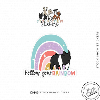 Custom Made Follow Your Rainbow Livestock Stickers Stock Show Livestock - Livestock &amp;amp; Co. Boutique