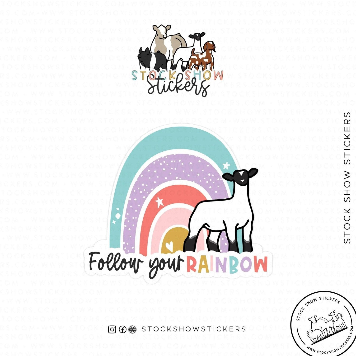 Custom Made Follow Your Rainbow Livestock Stickers Stock Show Livestock - Livestock &amp;amp; Co. Boutique