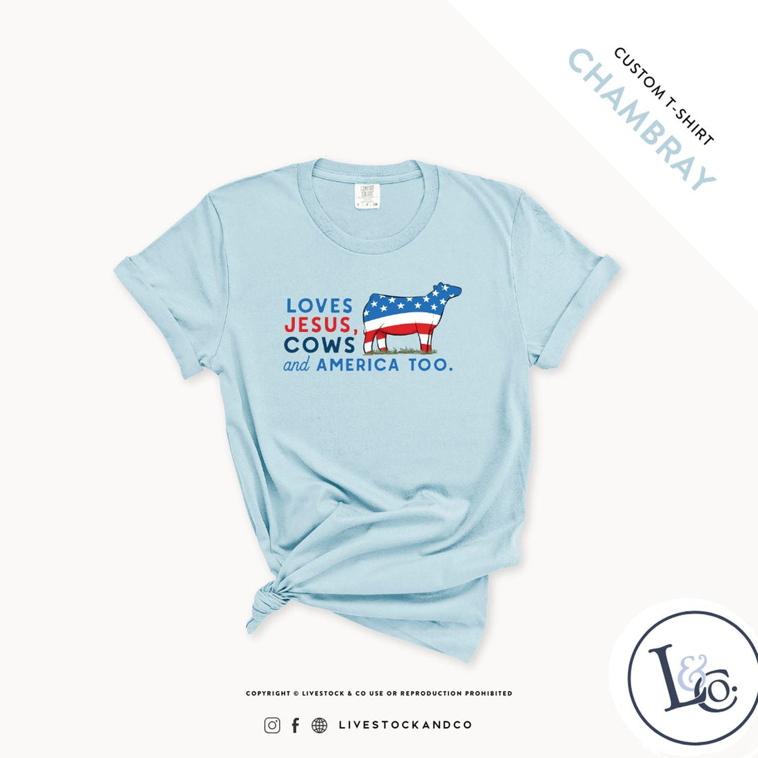 Custom Made Loves Jesus, Cows and America Too - Adult T-Shirt Stock Show Livestock - Livestock &amp;amp; Co. Boutique