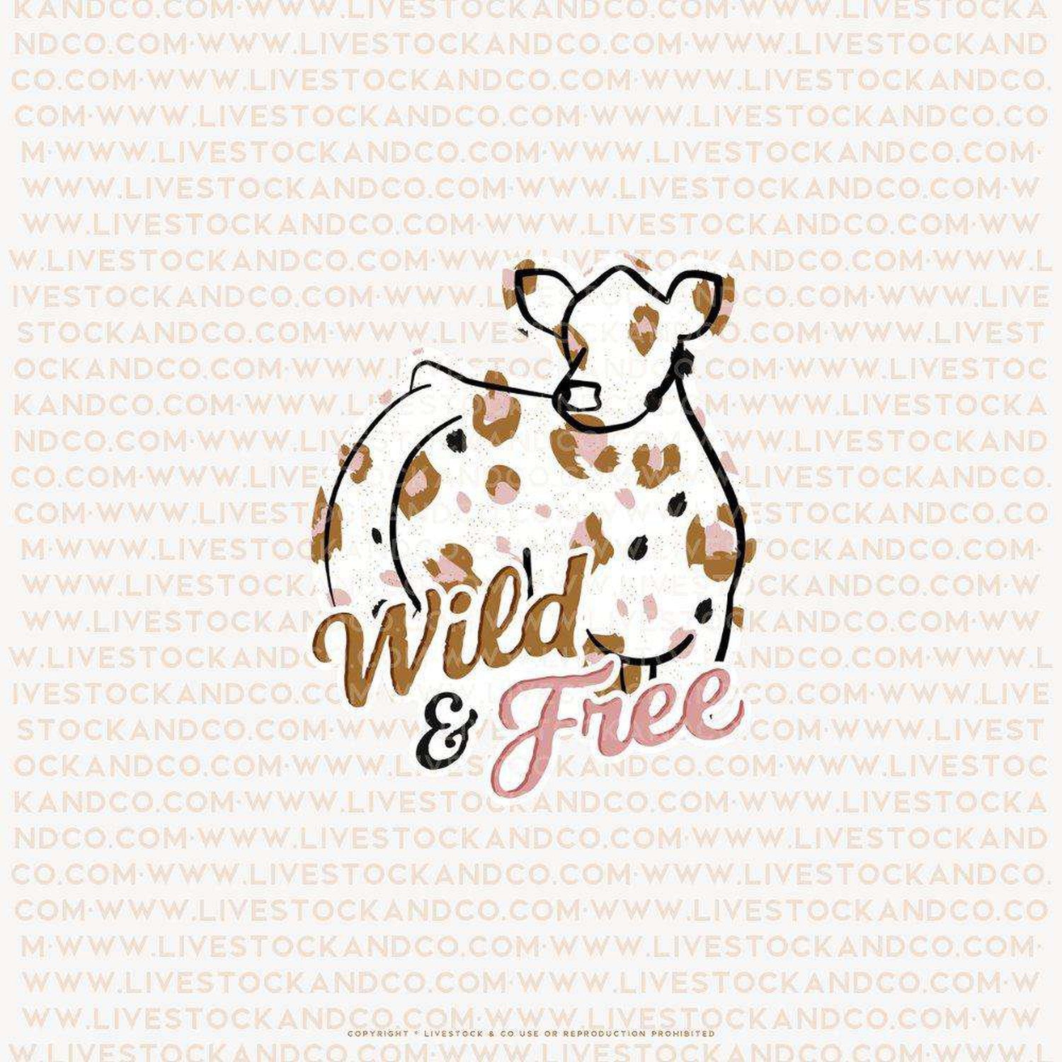 Custom Made Wild & Free Livestock Stickers Stock Show Livestock - Livestock &amp; Co. Boutique