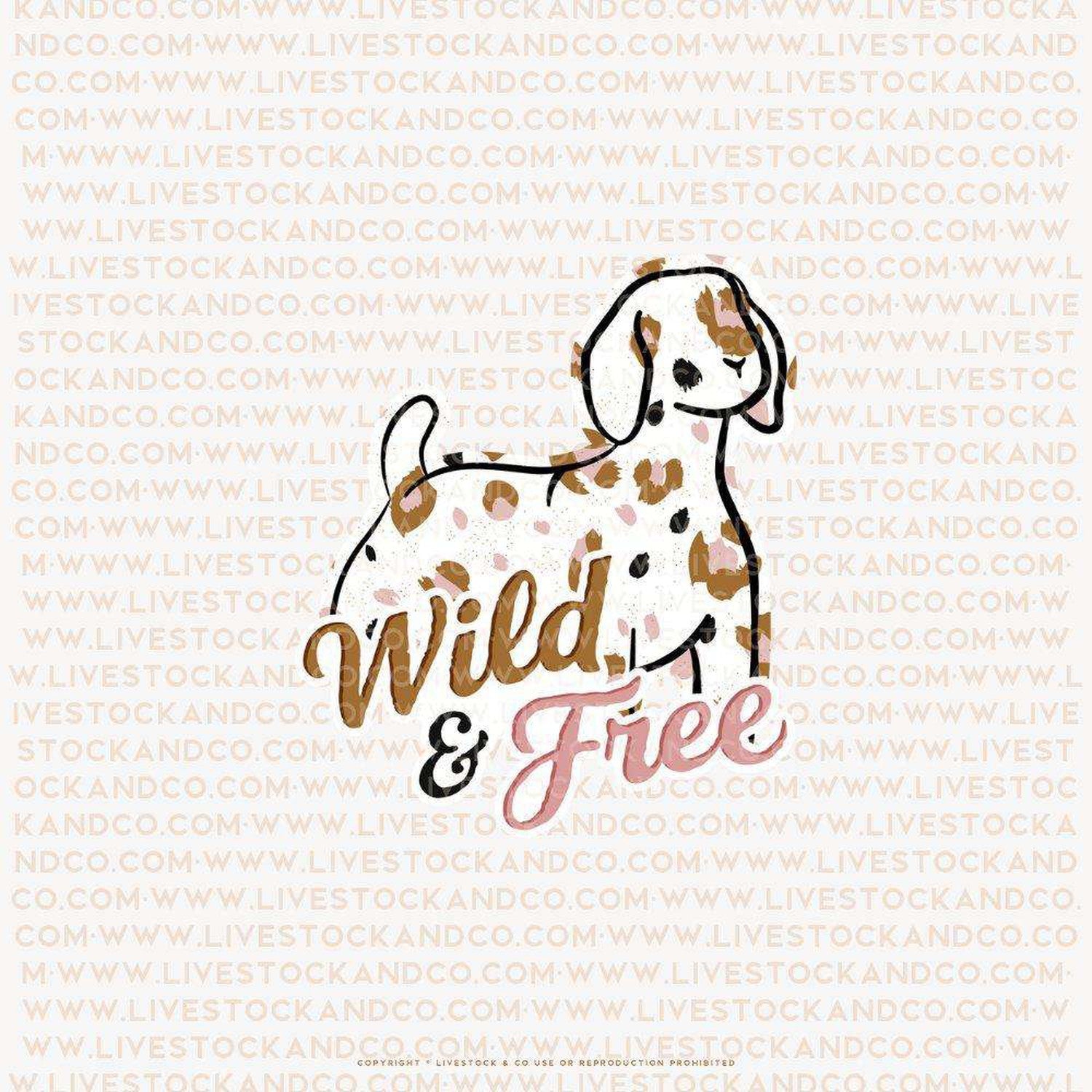 Custom Made Wild & Free Livestock Stickers Stock Show Livestock - Livestock &amp; Co. Boutique